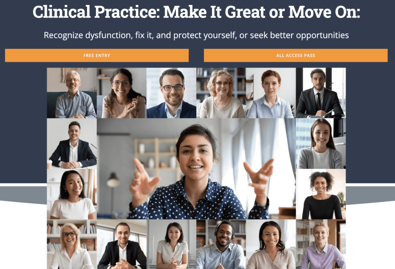 make your clinical practice great or move on